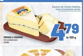 Metro FROMAGE LE DOUANIER | FRITZ LE DOUANIER CHEESE offer