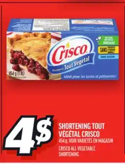 Metro SHORTENING TOUT VÉGÉTAL CRISCO | CRISCO ALL VEGETABLE SHORTENING offer