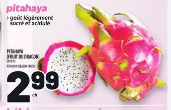 Metro PITAHAYA (FRUIT DU DRAGON) | PITAHAYA (DRAGON FRUIT) offer