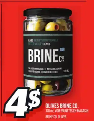 Metro OLIVES BRINE CO. | BRINE CO. OLIVES offer