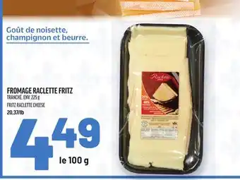 Metro FROMAGE RACLETTE FRITZ | FRITZ RACLETTE CHEESE offer