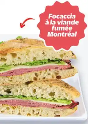 Metro FOCACCIA À LA VIANDE FUMÉE MONTRÉAL offer