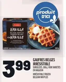 Metro GAUFRES BELGES IRRÉSISTIBLE | IRRÉSISTIBLE FROZEN BELGIAN WAFFLES offer