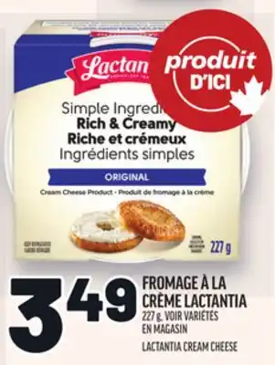 Metro FROMAGE À LA CRÈME LACTANTIA | LACTANTIA CREAM CHEESE offer