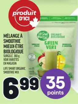 Metro MÉLANGE À SMOOTHIE MIEUX-ÊTRE BIOLOGIQUE | LIFE SMART ORGANIC SMOOTHIE MIX offer