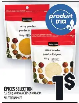 Metro ÉPICES SELECTION | SELECTION SPICES offer