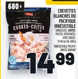 Metro CREVETTES BLANCHES DU PACIFIQUE IRRÉSISTIBLE | IRRÉSISTIBLE PACIFIC WHITE SHRIMP offer