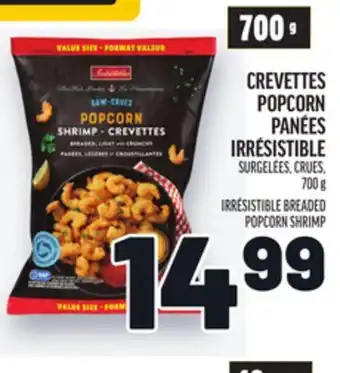 Metro CREVETTES POPCORN PANÉES IRRÉSISTIBLE | IRRÉSISTIBLE BREADED POPCORN SHRIMP offer