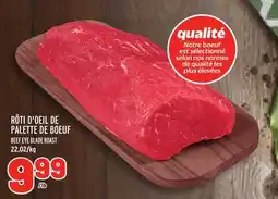 Metro RÔTI D'OEIL DE PALETTE DE BOEUF |BEEF EYE BLADE ROAST offer