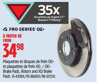 Canadian Tire Pro-Series Brake Pads, Rotors and XD Brake Pads offer