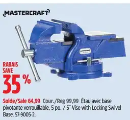 Canadian Tire Mastercraft 5˝ Vise with Locking Swivel Base offer