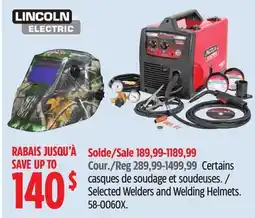 Canadian Tire Lincoln Electric Selected Welders and Welding Helmets offer