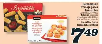 Marché Richelieu Bâtonnets de fromage panés Irrésistible | Irrésistible frozen breaded cheese sticks offer