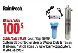 Canadian Tire Rainfresh Whole Home UV Water Disinfection System offer