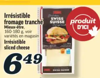 Marché Richelieu IRRÉSISTIBLE FROMAGE TRANCHÉ | IRRÉSISTIBLE SLICED CHEESE offer