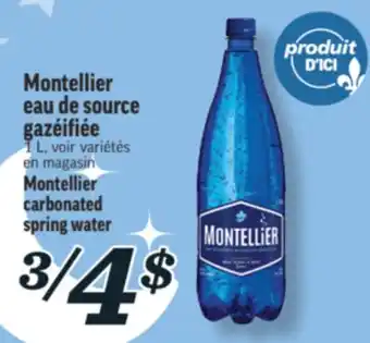 Marché Richelieu MONTELLIER EAU DE SOURCE GAZÉIFIÉE | MONTELLIER CARBONATED SPRING WATER offer