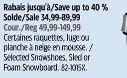 Canadian Tire Selected Snowshoes, Sled or Foam Snowboard offer