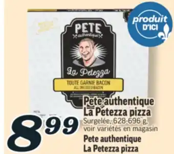 Marché Richelieu Pete authentique La Petezza pizza | Pete authentique La Petezza pizza offer