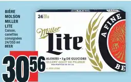 Super C BIÈRE MOLSON MILLER LITE | BEER offer