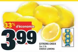 Super C CITRONS CHOIX | CHOICE LEMONS offer