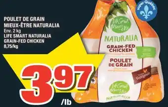 Super C POULET DE GRAIN MIEUX-ÊTRE NATURALIA | LIFE SMART NATURALIA GRAIN-FED CHICKEN offer