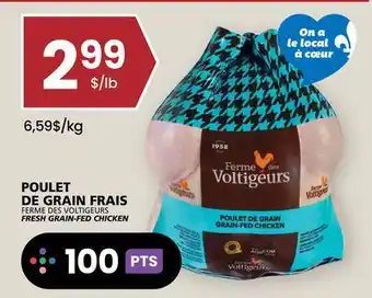 Rachelle-Bery Grocery FERME DES VOLTIGEURS FRESH GRAIN-FED CHICKEN offer