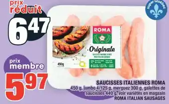 Super C SAUCISSES ITALIENNES ROMA | ROMA ITALIAN SAUSAGES offer