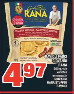 Super C RAVIOLI FARCI GIOVANNI RANA | GIOVANNI RANA STUFFED RAVIOLI offer