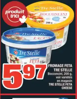 Super C FROMAGE FETA TRE STELLE | TRE STELLE FETA CHEESE offer