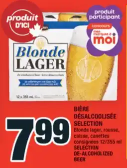 Super C BIÈRE DÉSALCOOLISÉE SELECTION | SELECTION DE-ALCOHOLIZED BEER offer