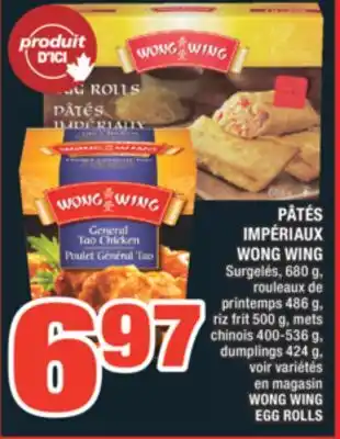 Super C PÂTÉS IMPÉRIAUX WONG WING | WONG WING EGG ROLLS offer