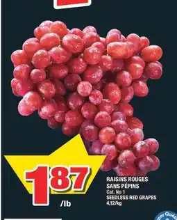 Super C RAISINS ROUGES SANS PÉPINS | SEEDLESS RED GRAPES offer