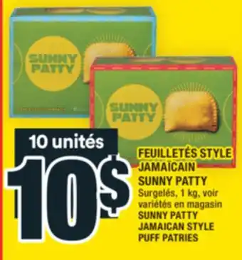 Super C FEUILLETÉS STYLE JAMAÏCAIN SUNNY PATTY | SUNNY PATTY JAMAICAN STYLE PUFF PATRIES offer