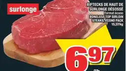 Super C BIFTECKS DE HAUT DE SURLONGE DÉSOSSÉ | BONELESS TOP SIRLOIN STEAKS offer