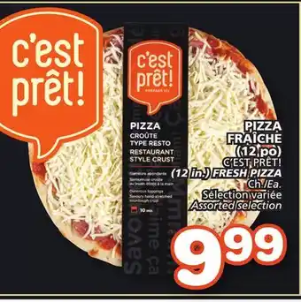 Marches Tradition C'EST PRÊT! (12 in.) FRESH PIZZA offer