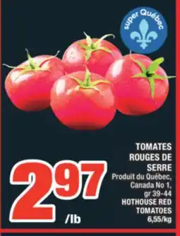 Super C TOMATES ROUGES DE SERRE | HOTHOUSE RED TOMATOES offer