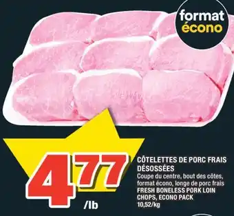 Super C CÔTELETTES DE PORC FRAIS DÉSOSSÉES | FRESH BONELESS PORK LOIN CHOPS, ECONO PACK offer