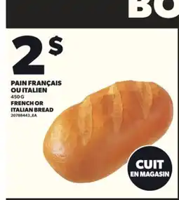 Provigo PAIN FRANÇAIS OU ITALIEN, 450 G offer