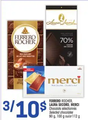 Uniprix FERRERO ROCHER, LAURA SECORD, MERCI Chocolats sélectionnés/Selected chocolates offer