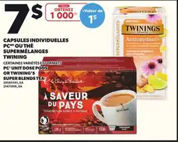 Provigo CAPSULES INDIVIDUELLES PC OU THÉ SUPERMÉLANGES TWINING offer