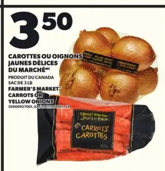 Provigo CAROTTES OU OIGNONS JAUNES DÉLICES DU MARCHÉMC, 3 LB offer