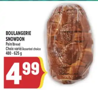 Marché Adonis BOULANGERIE SNOWDON PAIN | BREAD offer