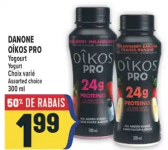 Marché Adonis DANONE OÎKOS PRO Yogourt | DANONE OÎKOS PRO Yogurt offer