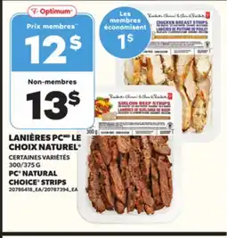 Provigo LANIÈRES PCMD LE CHOIX NATUREL 300/375 G offer