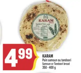 Marché Adonis KARAM PAIN SAMOUN OU TANDOORI |SAMOUN OR TANDOORI BREAD offer