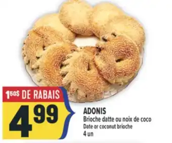 Marché Adonis ADONIS Brioche datte ou noix de coco | Adonis Date or coconut brioche offer