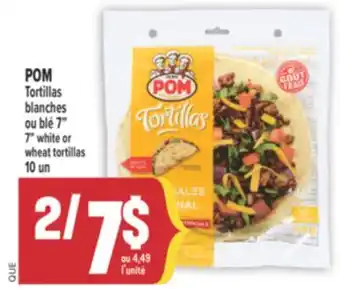 Marché Adonis POM Tortillas blanches ou blé 7 | POM 7 white or wheat tortillas offer