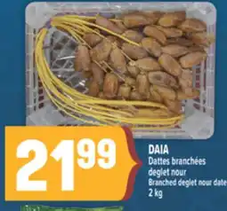 Marché Adonis DAIA DATTES BRANCHÉES DEGLET NOUR | BRANCHED DEGLET NOUR DATES offer