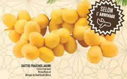 Marché Adonis DATTES FRAÎCHES JAUNE | YELLOW FRESH DATE offer