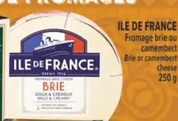 Marché Adonis ILE DE FRANCE Fromage brie ou camembert | ILE DE FRANCE Brie or camembert cheese offer